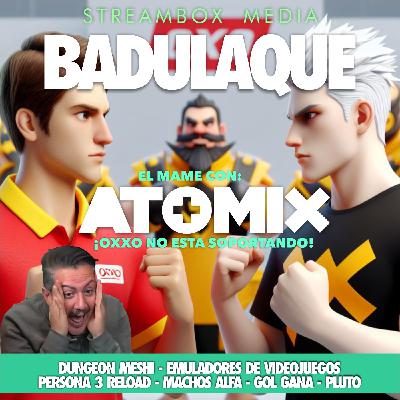 Atomix Vs Oxxo : Clash of the Salario Minimo Atomix Vs Oxxo : Clash of the Salario Minimo