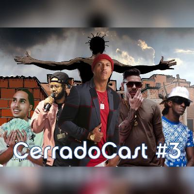 CerradoCast 03 - A História do Rap Nacional
