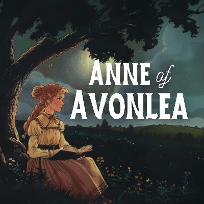 Anne of Avonlea, Part 1 of 17