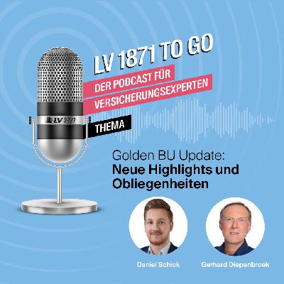 #41: Golden BU Update: Neue Highlights und Obliegenheiten