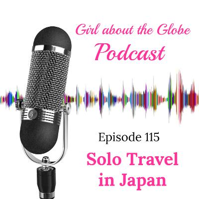 #115: Solo Travel in Japan