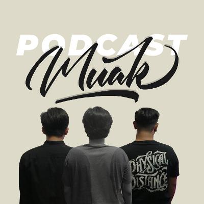 Final Episode Season 1 Podcast MUAK