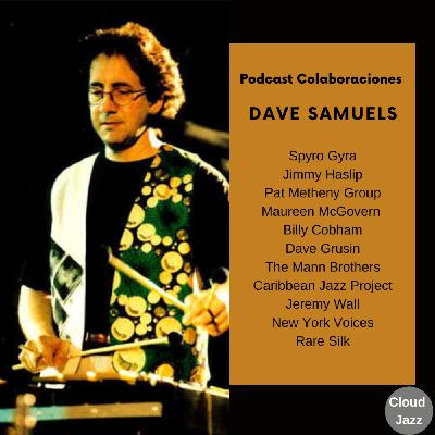 Cloud Jazz 2777 | Especial Dave Samuels 2 - Episodio exclusivo para mecenas