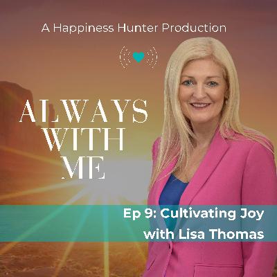 Cultivating joy with Lisa Thomas