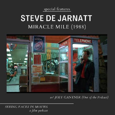 Miracle Mile (Steve De Jarnatt 1988) w/ Joey Gantner (Out of the Podcast) Miracle Mile (Steve De Jarnatt 1988) w/ Joey Gantner (Out of the Podcast)