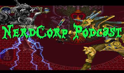 Finally beating Castlevania SOTN - NerdCorp Podcast Finally beating Castlevania SOTN - NerdCorp Podcast