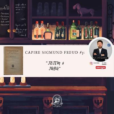 #3 Capire Sigmund Freud: Totem e tabù
