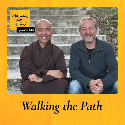 Walking the Path | TWOII podcast | Episode 99
