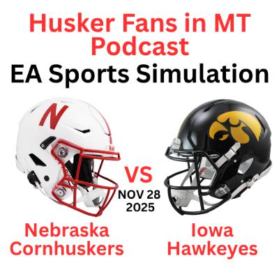 Nebraska Cornhuskers vs Iowa Hawkeyes, NOV 28, 2025 - EA Sports SIMULATION GAME