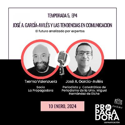 José Alberto García-Avilés y las tendencias en comunicación José Alberto García-Avilés y las tendencias en comunicación