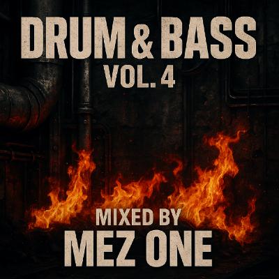 MEZONE - DRUM AND BASS 2025 VOL°4