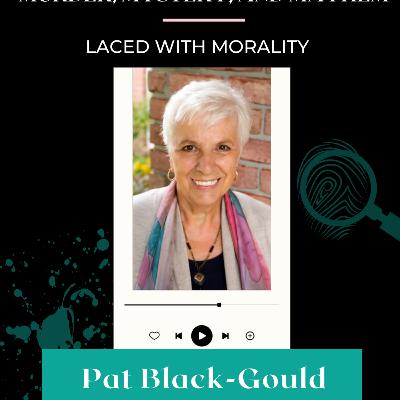 Pat Black-Gould—From Theatre to Clinician to Author:A Lifetime Storyteller Discusses Her Journey Pat Black-Gould—From Theatre to Clinician to Author:A Lifetime Storyteller Discusses Her Journey