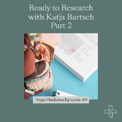 Ready to Research with Katja Bartsch, Part 2