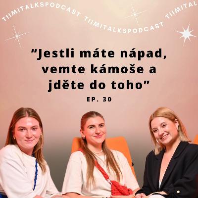 “Jestli máte nápad, vemte kámoše a jděte do toho” - Tiimitalks EP.30, Zdoběny