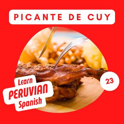 23. El picante de cuy