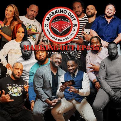 EP. 35 – Marking Out with MVP & Dwayne Swayze Presents Best of 2025: Money, Moves, and Mayhem