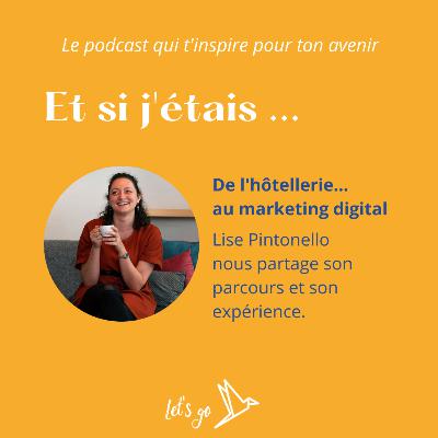 Et si j'étais dans le secteur hôtelier, puis dans le marketing digital :)