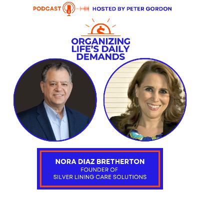 Aging at Home: Strategies & Solutions with Nora Diaz Bretherton