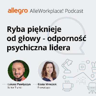 Ryba pięknieje od głowy - Odporność psychiczna lidera - klucz do skutecznego przywództwa