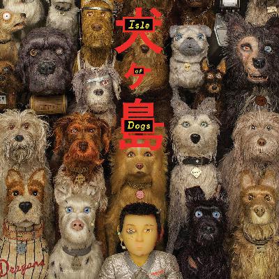 Ep.054 这一次我想听懂日语——《犬之岛》