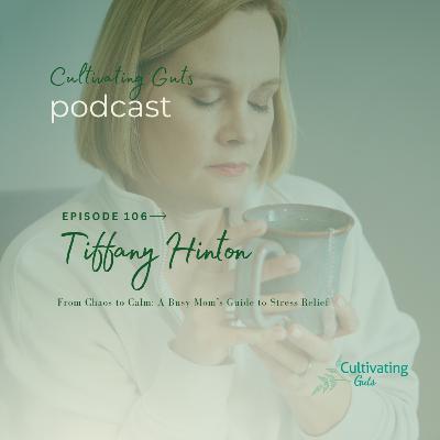 Episode 106: From Chaos to Calm: A Busy Mom’s Guide to Stress Relief Episode 106: From Chaos to Calm: A Busy Mom’s Guide to Stress Relief