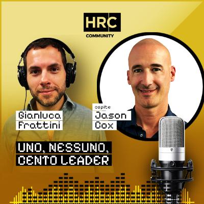UNO, NESSUNO, CENTO LEADER. La leadership in un mondo che corre