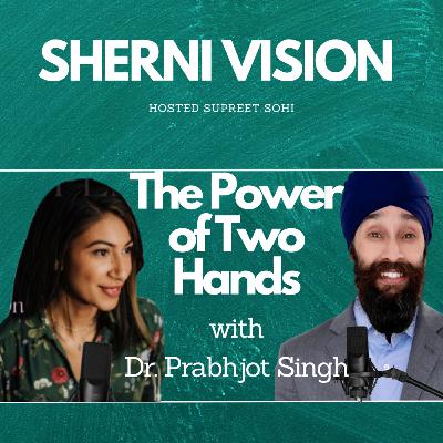 Episode 40: Dr. Prabhjot Singh