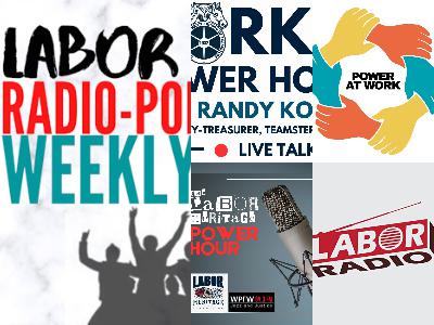 Power at Work; Madison Labor Radio; Teamsters 1932's Worker Power Hour; Labor Heritage Power Hour Power at Work; Madison Labor Radio; Teamsters 1932's Worker Power Hour; Labor Heritage Power Hour