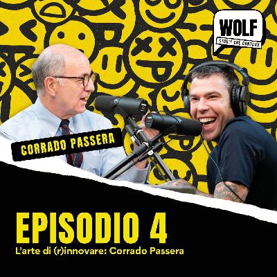 L’arte del (r)innovarsi: Corrado Passera - WOLF by Fedez - Episodio 4 L’arte del (r)innovarsi: Corrado Passera - WOLF by Fedez - Episodio 4