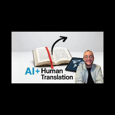 Translating Your Book with AI + Humans