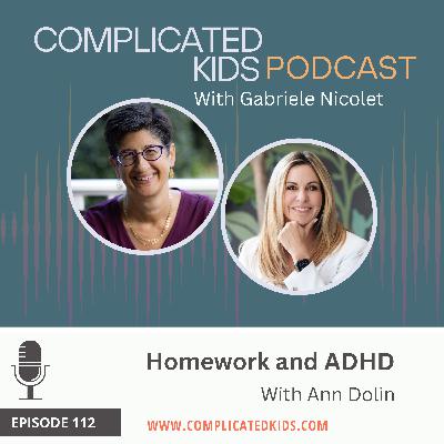 Homework and ADHD with Ann Dolin Homework and ADHD with Ann Dolin