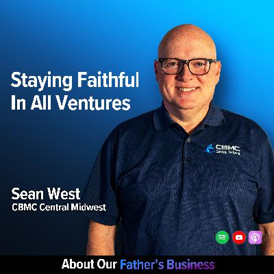 Sean West - Staying Faithful In All Ventures Sean West - Staying Faithful In All Ventures