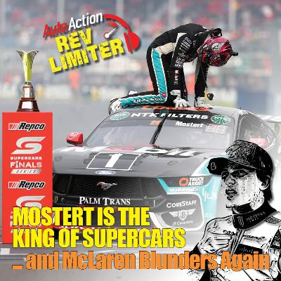Mostert is new Supercars King, while McLaren stuff it up Mostert is new Supercars King, while McLaren stuff it up