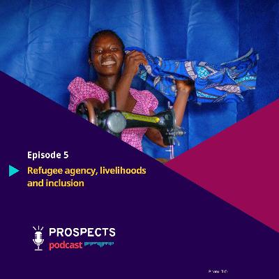 Refugee agency, livelihoods and inclusion Refugee agency, livelihoods and inclusion