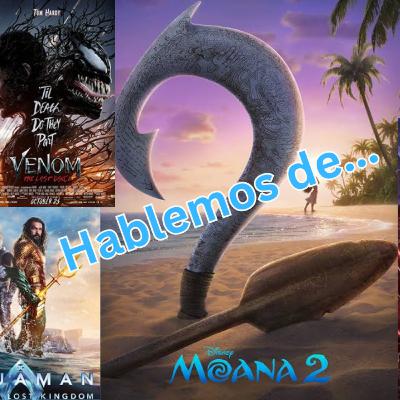 Hablemos de Moana 2 Hablemos de Moana 2