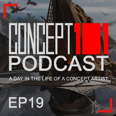 Episode 19 - A day in the life of a concept artist