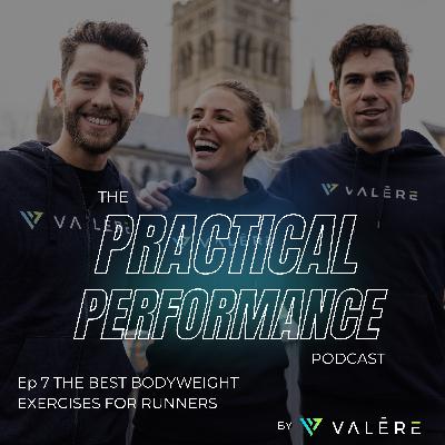 Ep 7: The Best Bodyweight Exercises for Runners