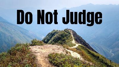 Do Not Judge