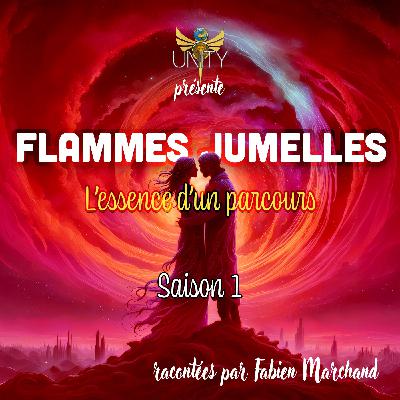 S1 - Épisode 2 - Se reconnaître Flamme Jumelle par les 13 signes