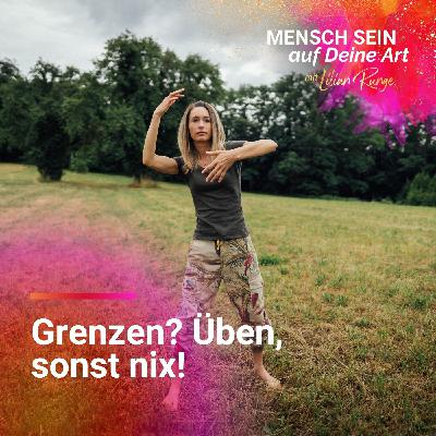 Wenn Lieb-Sein zur Falle wird: Warum gesunde Grenzen Übungssache sind