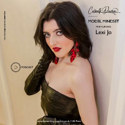 Lexi Jo - Model Mindset
