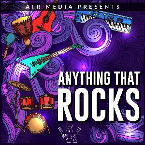 Anything That Rocks : 8-5-19 Anything That Rocks : 8-5-19