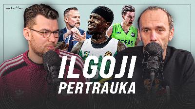 „Ilgoji pertrauka“: per geras „Žalgiris“, ne linksmiausios dienos „Ryte“ ir Blaževičius Eurolygoje