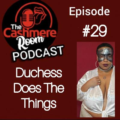 Duchess Does the Things