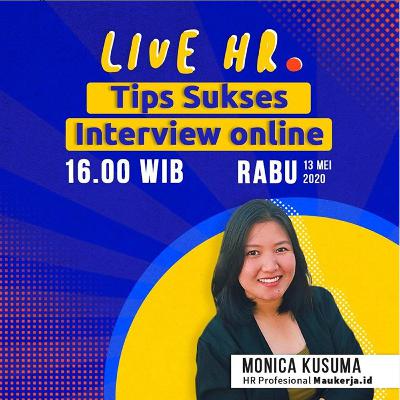 #LIVE HR Tips Sukses Interview Online