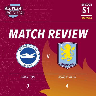 BIG MATCH REVIEW! BRIGHTON 3 - 4 ASTON VILLA | INCREDIBLE VILLA FIGHT BACK! OLLIE WATKINS SCORES! BIG MATCH REVIEW! BRIGHTON 3 - 4 ASTON VILLA | INCREDIBLE VILLA FIGHT BACK! OLLIE WATKINS SCORES!