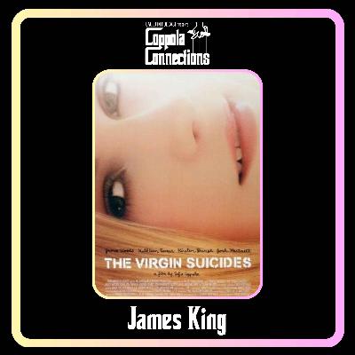 Coppola Connections 60: The Virgin Suicides (1999) James King