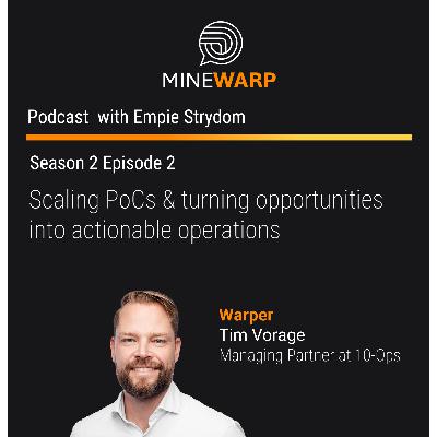 S2E002 Scaling PoC's & turning Opportunities into Actionable Operations