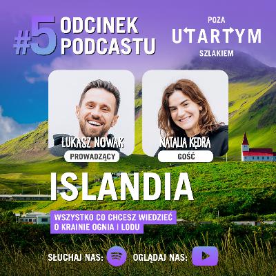 #5 Islandia - Wszystko co chcesz wiedzieć o krainie ognia i lodu