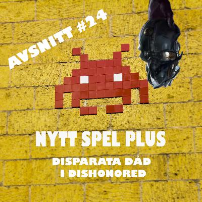 24 - Disparata dåd i Dishonored 24 - Disparata dåd i Dishonored